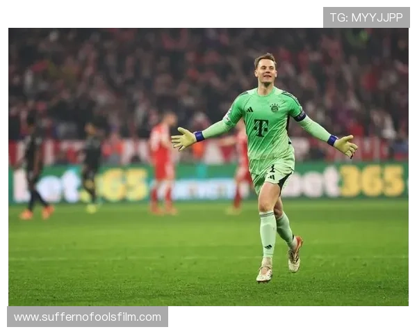 加盟拜仁开启王朝时代：诺伊尔的关键转折